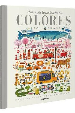 Cover of El Libro Más Bonito de Todos Los Colores