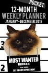 Book cover for 2018 Pocket Weekly Planner - Most Wanted Birman