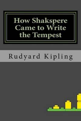 Book cover for How Shakspere Came to Write the Tempest