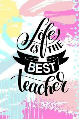 Cover of Life is the best teacher