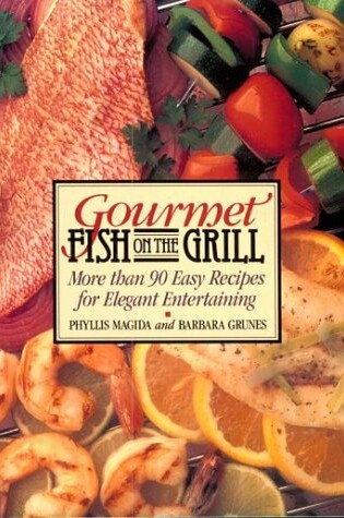 Cover of Gourmet Fish on the Grill