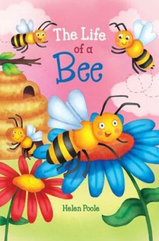 Cover of The Life of a Bee