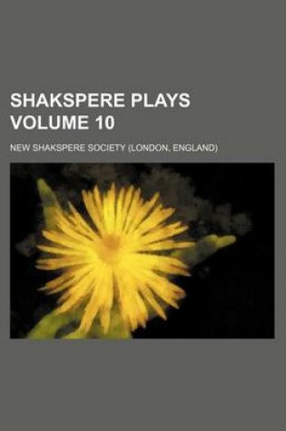 Cover of Shakspere Plays Volume 10