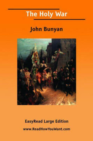 Cover of The Holy War [EasyRead Large Edition]