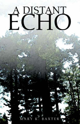 Book cover for A Distant Echo