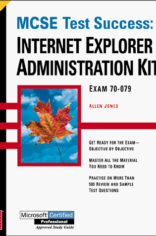 Cover of Mcse Test Success: Internet Explorer 4 Administration Kit