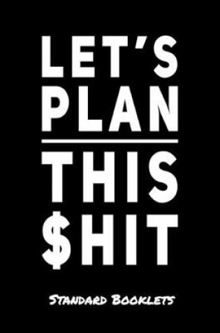 Cover of Let's Plan This $hit