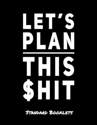 Book cover for Let's Plan This $hit