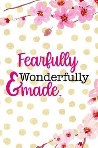 Cover of Fearfully & Wonderfully Made.