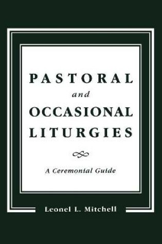 Cover of Pastoral and Occasional Liturgies