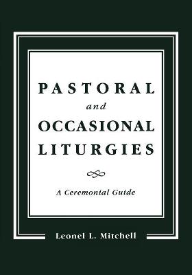 Book cover for Pastoral and Occasional Liturgies