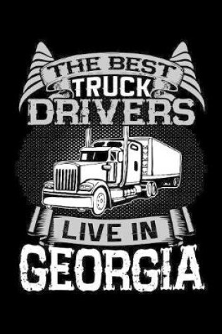 Cover of The Best Truck Drivers Live In Georgia