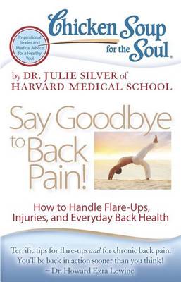 Book cover for Chicken Soup for the Soul: Say Goodbye to Back Pain!