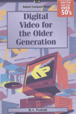 Cover of Digital Video for the Older Generation