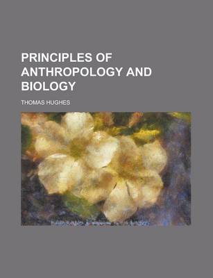 Book cover for Principles of Anthropology and Biology