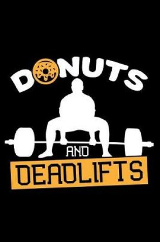 Cover of Donuts and Deadlifts