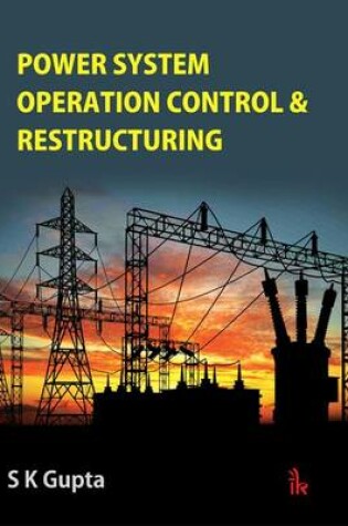 Cover of Power System Operation Control & Restructuring