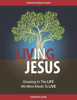 Book cover for Living IN Jesus - Equipper's Guide
