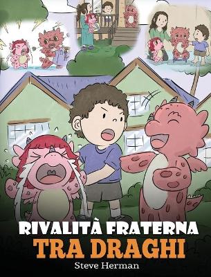 Cover of Rivalit� fraterna tra draghi