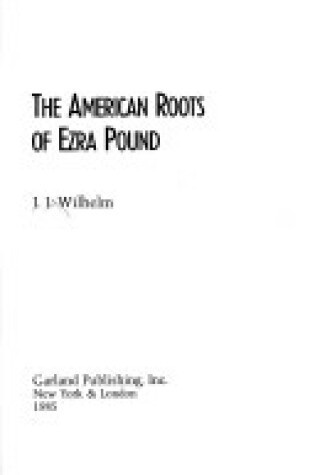 Cover of Amer Roots of Ezra Pound
