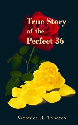 Book cover for True Story of the Perfect 36