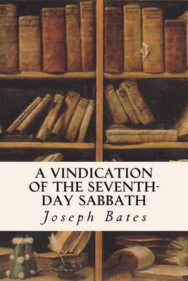 Book cover for A Vindication of the Seventh-Day Sabbath