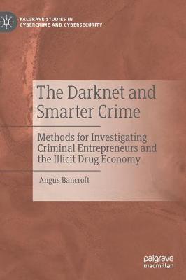 Book cover for The Darknet and Smarter Crime