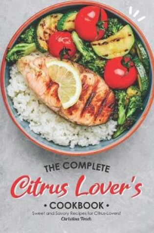 Cover of The Complete Citrus Lover's Cookbook