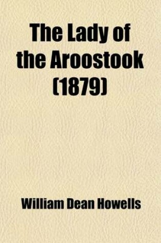 Cover of The Lady of the Aroostook Volume 3