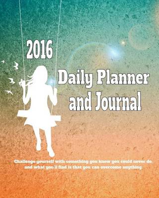 Book cover for 2016 Daily Planner and Journal