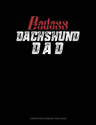 Book cover for Badass Dachshund Dad