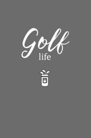 Cover of Golf Life