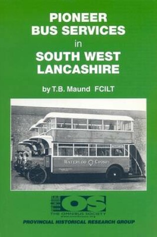 Cover of Pioneer Bus Services in South West Lancashire