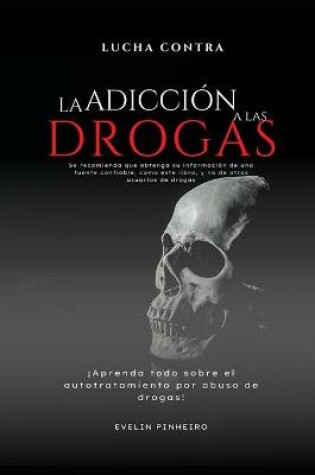 Cover of Lucha contra la adiccion a las drogas