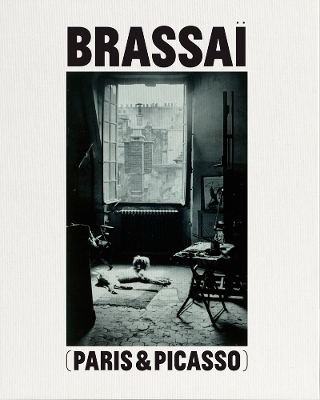 Book cover for Paris Picasso Brassai