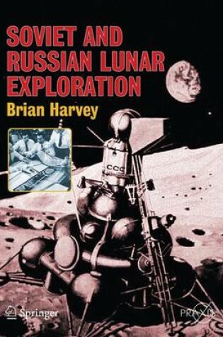 Cover of Soviet and Russian Lunar Exploration