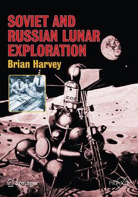 Cover of Soviet and Russian Lunar Exploration