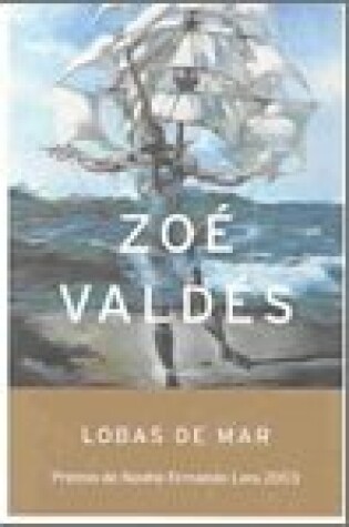Cover of Lobas de Mar / Sea Wolves