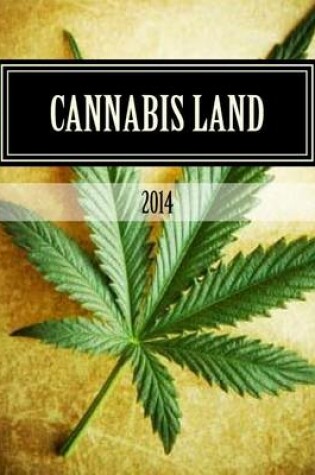 Cover of Cannabis Land