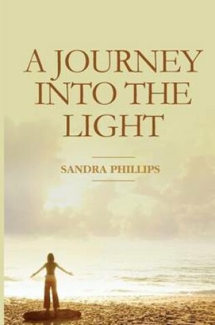 Cover of A Journey Into The Light