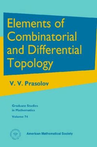 Cover of Elements of Combinatorial and Differential Topology