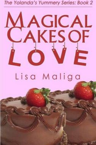 Cover of Magical Cakes of Love