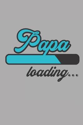 Book cover for Papa Loading