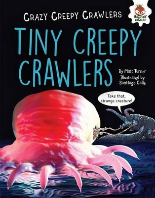 Book cover for Tiny Creepy Crawlers