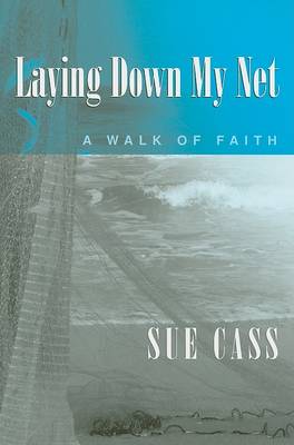 Book cover for Laying Down My Net