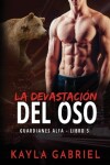 Book cover for La devastación del oso