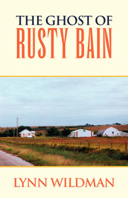 Book cover for The Ghost of Rusty Bain