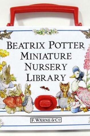 Cover of The Beatrix Potter Miniature Nursery Library