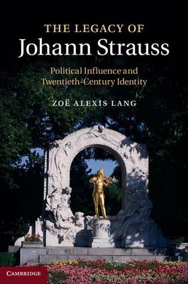 Book cover for The Legacy of Johann Strauss