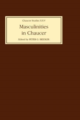 Book cover for Masculinities in Chaucer